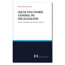 HACIA UNA TEORÍA GENERAL DE FISCALIZACIÓN